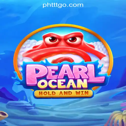 Dive into the Exciting World of PearlOcean at PHTTT Online Casino Philippines