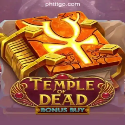Explore the Thrilling World of TempleofDeadBonusBuy at PHTTT Online Casino Philippines
